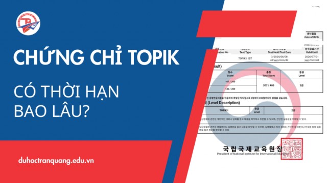 Góc giải đáp: Bằng TOPIK có thời hạn bao lâu? Những điều bạn cần biết